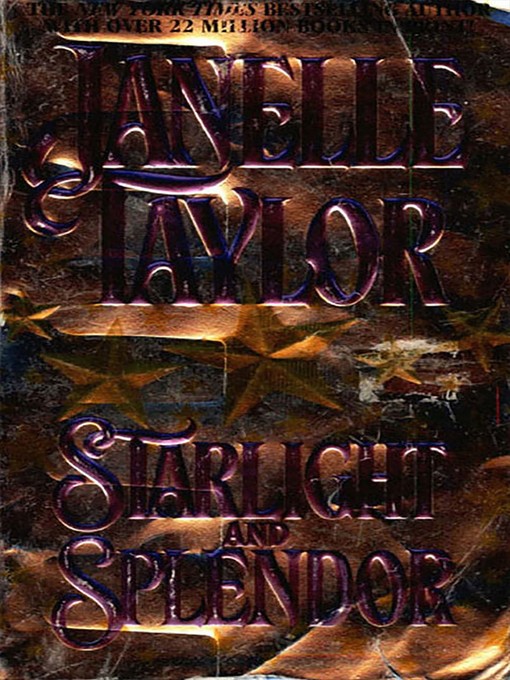 Title details for Starlight And Splendor by Janelle Taylor - Available
